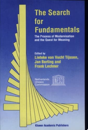 The Search for Fundamentals The Process of Modernisation and the Quest for Meaning