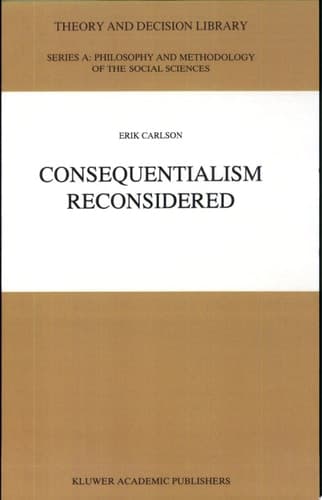 Consequentialism Reconsidered