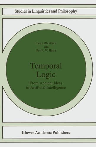 Temporal Logic From Ancient Ideas to Artificial Intelligence