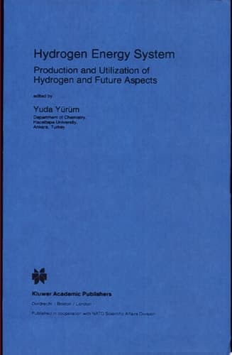Hydrogen Energy System Production and Utilization of Hydrogen and Future Aspects