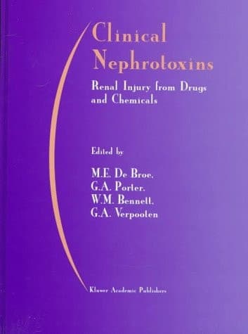 Clinical Nephrotoxins: Renal Injury from Drugs and Chemicals
