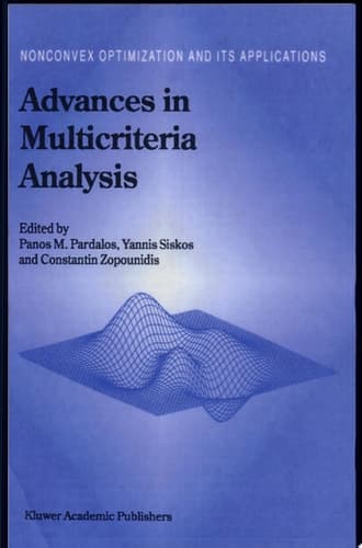 Advances in Multicriteria Analysis