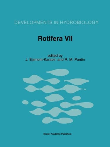 Rotifera VII Proceedings of the Seventh Rofifer Symposium, held in Miko?ajki, Poland, 6–11 June 1994