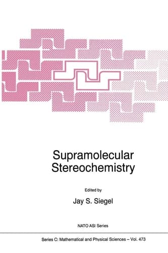 Supramolecular Stereochemistry (Nato Science Series C:, 473)