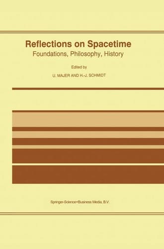 Reflections on Spacetime Foundations, Philosophy, History