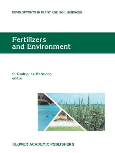 Fertilizers and Environment: Proceedings of the International Symposium “Fertilizers and Environment”, held in Salamanca, Spain, 26–29, September, 1994 (Developments in Plant and Soil Sciences, 66)