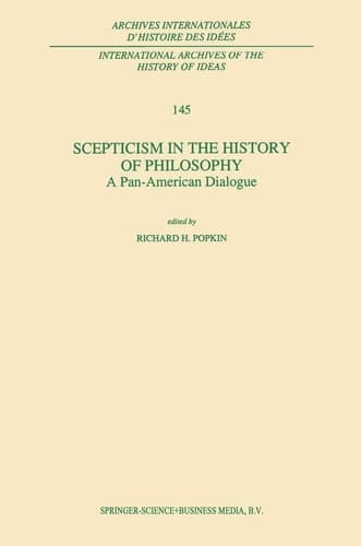Scepticism in the History of Philosophy A Pan-American Dialogue