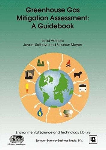 Greenhouse Gas Mitigation Assessment: A Guidebook (Environmental Science and Technology Library, 6)