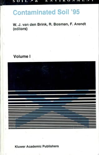 Contaminated Soil '95 Proceedings of the Fifth International Fzk/Tno Conference on Contaminated Soil, 30 October-3 November 1995, Maastricht, the Netherlands