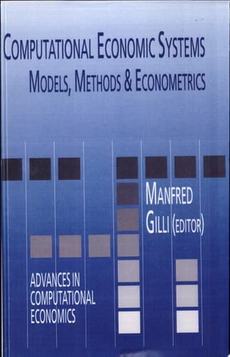 Computational Economic Systems Models, Methods & Econometrics