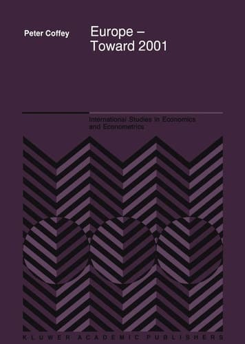 Europe ― Toward 2001 (International Studies in Economics and Econometrics, 35)