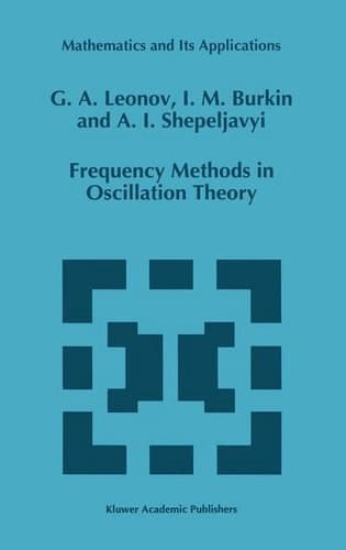 Frequency Methods in Oscillation Theory (Mathematics and Its Applications, 357)