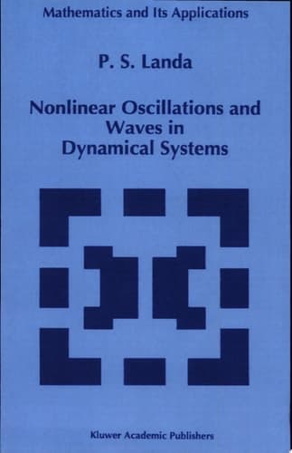 Nonlinear Oscillations and Waves in Dynamical Systems