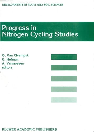 Progress in Nitrogen Cycling Studies Proceedings of the 8th Nitrogen Workshop, Held at the University of Ghent, 5-8 September 1994