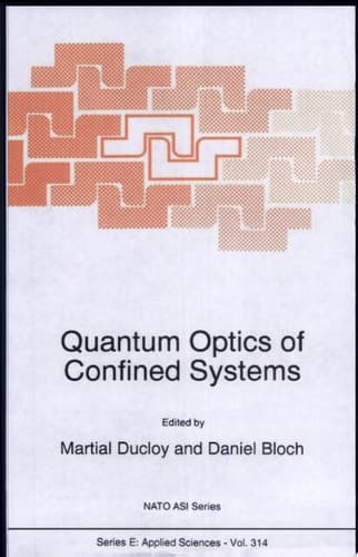 Quantum Optics of Confined Systems