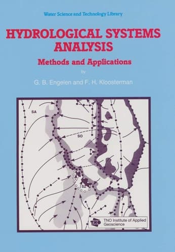 Hydrological Systems Analysis: Methods and Applications (Water Science and Technology Library)