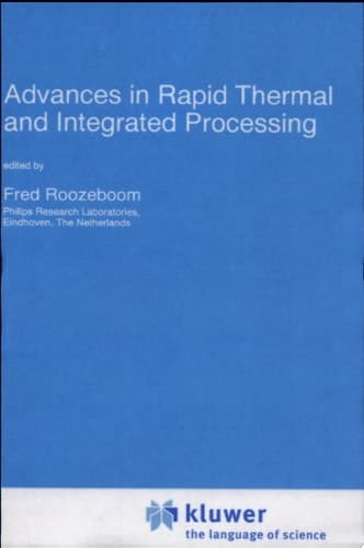 Advances in Rapid Thermal and Integrated Processing
