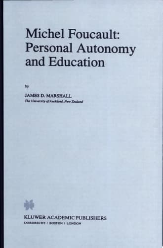 Michel Foucault: Personal Autonomy and Education