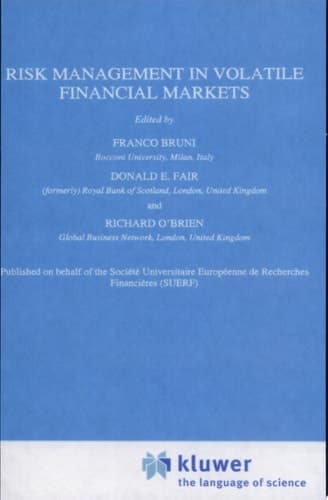 Risk Management in Volatile Financial Markets