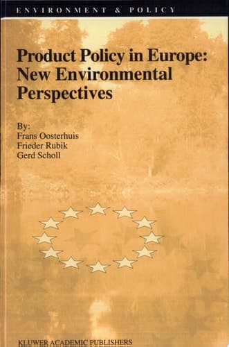 Product Policy in Europe: New Environmental Perspectives
