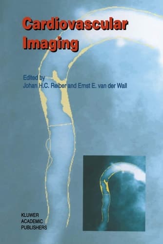Cardiovascular Imaging (Developments in Cardiovascular Medicine, 186)