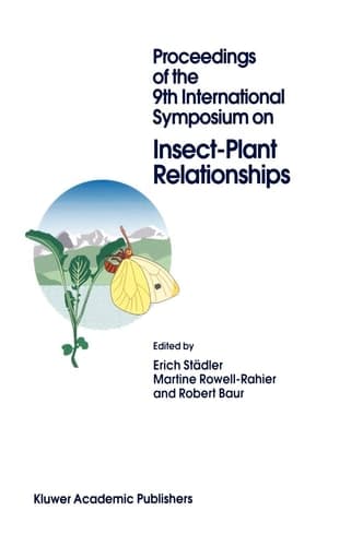 Proceedings of the 9th International Symposium on Insect-Plant Relationships (Series Entomologica, 53)
