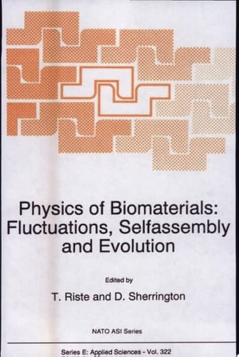 Physics of Biomaterials: Fluctuations, Selfassembly and Evolution