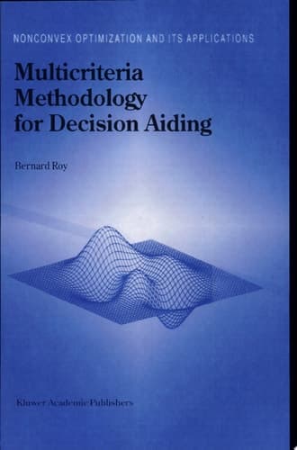 Multicriteria Methodology for Decision Aiding