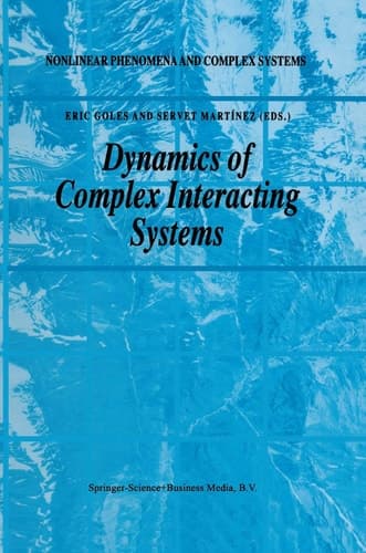 Dynamics of Complex Interacting Systems (Nonlinear Phenomena and Complex Systems, 2)