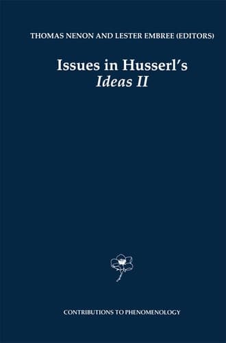 Issues in Husserl’s Ideas II (Contributions to Phenomenology, 24)