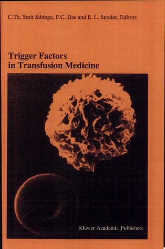 Trigger Factors in Transfusion Medicine