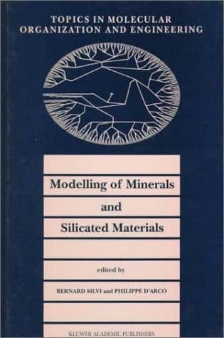 Modelling of Minerals and Silicated Materials (Topics in Molecular Organization and Engineering, 15)