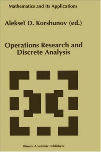 Operations Research and Discrete Analysis (Mathematics and Its Applications, 391)