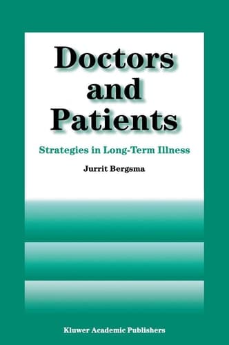 Doctors and Patients: Strategies in Long-term Illness