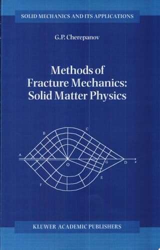 Methods of Fracture Mechanics: Solid Matter Physics