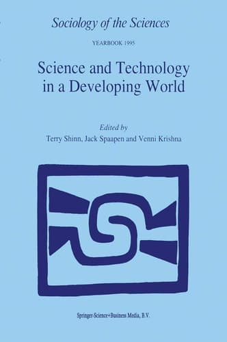 Science and Technology in a Developing World (Sociology of the Sciences Yearbook, 19)