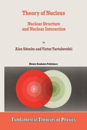 Theory of Nucleus Nuclear Structure and Nuclear Interaction