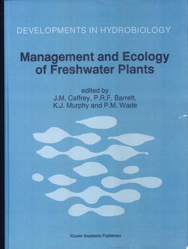 Management and Ecology of Freshwater Plants Proceedings of the 9th International Symposium on Aquatic Weeds, European Weed Research Society