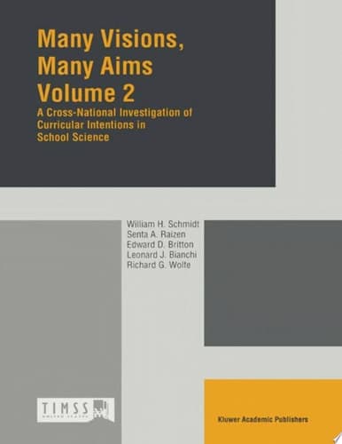 Many Visions, Many Aims Volume 2: A Cross-National Investigation of Curricular Intensions in School Science