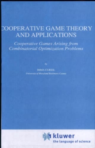Cooperative Game Theory and Applications Cooperative Games Arising from Combinatorial Optimization Problems