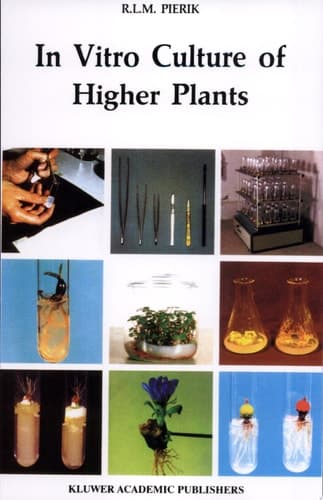 In Vitro Culture of Higher Plants