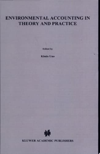 Environmental Accounting in Theory and Practice