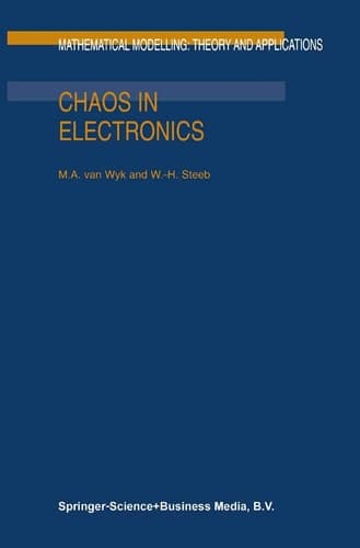 Chaos in Electronics (Mathematical Modelling: Theory and Applications, 2)