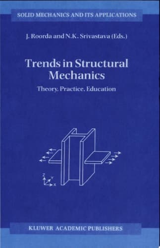 Trends in Structural Mechanics Theory, Practice, Education