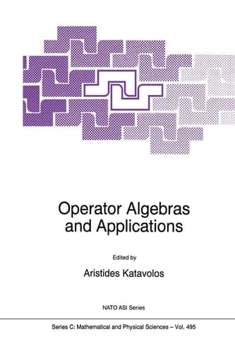 Operator Algebras and Applications (Nato Science Series C:, 495)