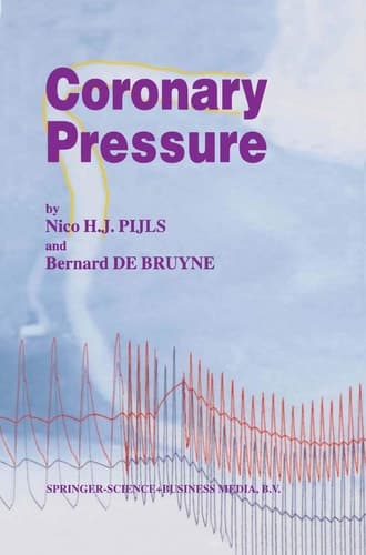Coronary Pressure (Developments in Cardiovascular Medicine)