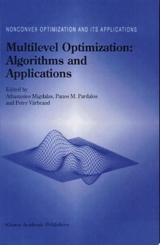 Multilevel Optimization: Algorithms and Applications