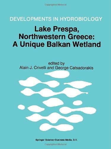 Lake Prespa, North-western Greece A Unique Balkan Wetland