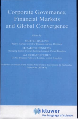 Corporate Governance, Financial Markets and Global Convergence
