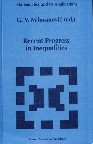 Recent Progress in Inequalities